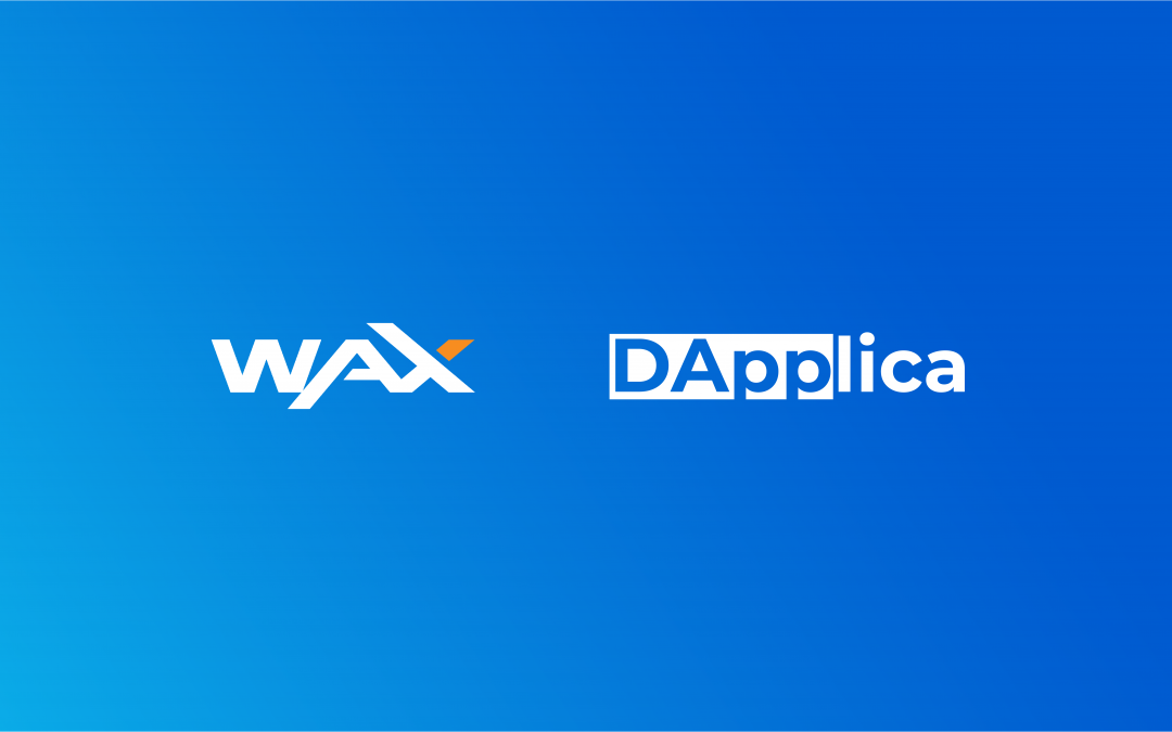 Why WAX needs Dapplica?