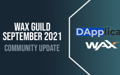 Dapplica WAX Guild September 2021 Community Update