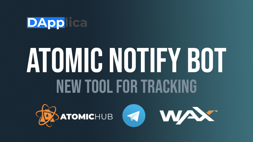 AtomicNotify Bot: New Tool for Tracking on WAX