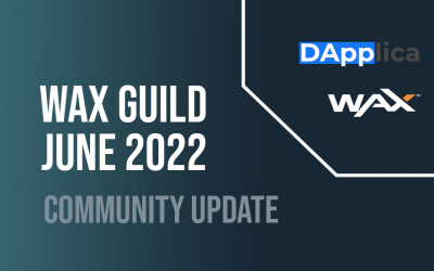 Dapplica WAX Guild June 2022 Community Update