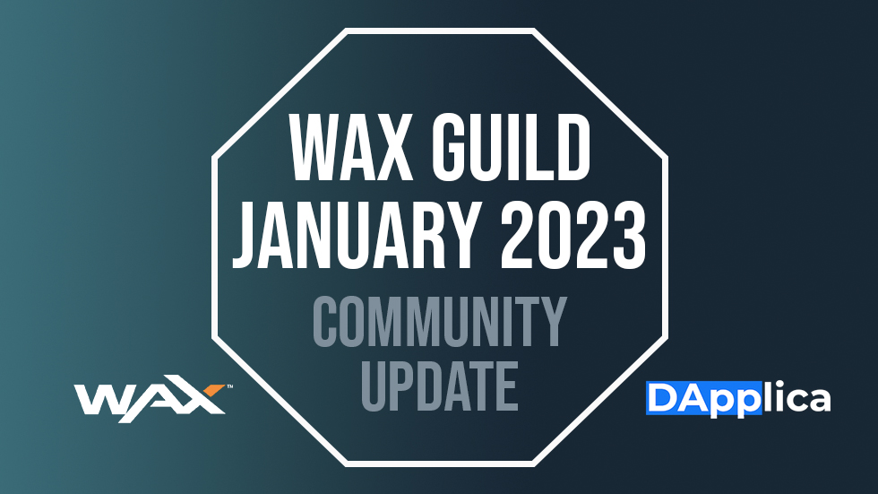 Dapplica WAX Guild January 2023 Community