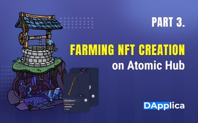 Part 3. Farming NFT creation on Atomic Hub